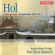 Hol - Symphonies 2 & 4 Hol - Symphonies 2 & 4
