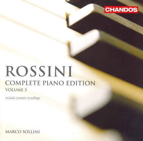 Rossini - Piano Works Vol 3
