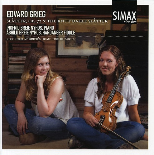 Nyhusingfrid B/Åshild B.Nyhus - Grieg:Slåtter Opus 72