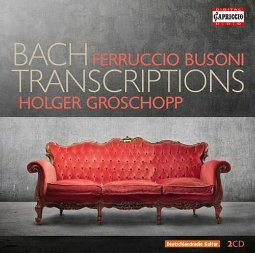 Busoni - Bach Transcriptions
