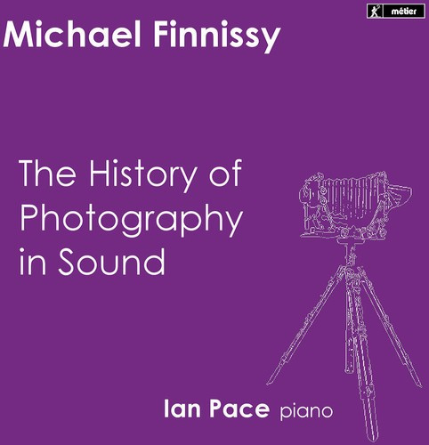 Finnissymichael - Finnissy: History Of Photography