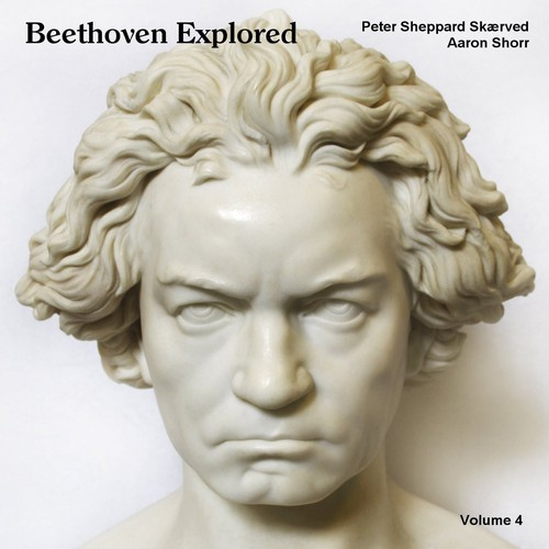 Beethovenludwig Van - Beethoven Explored Vol.4
