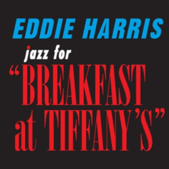 Harris Eddie - Jazz For Breakfast At Tiffany's