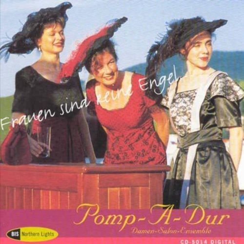 Pomp-A-Dur - Frauen Sind Keine Engel