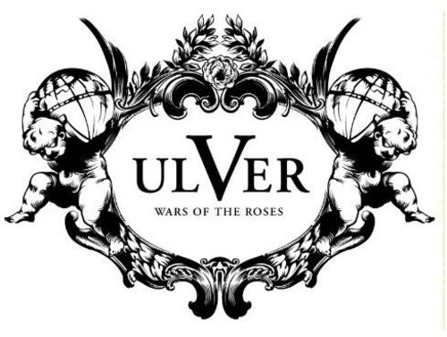 Ulver - Wars Of The Roses