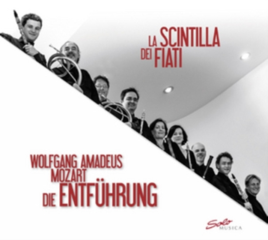 La Scintilla Dei Fiati - Die Entführung Aus Dem Serail