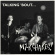 Milkshakes - Talking 'bout Milkshakes - Talking 'bout