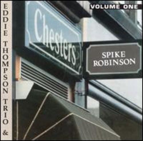 Robinson Spike / Eddie Thompson - At Chester's 1