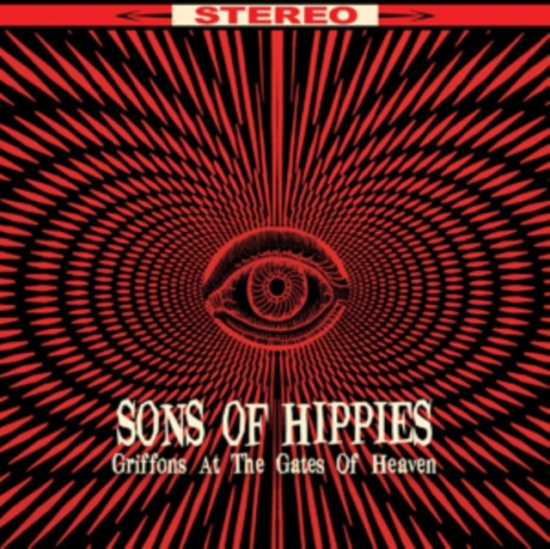 Sons Of Hippies - Griffons At The Gates Of Heaven