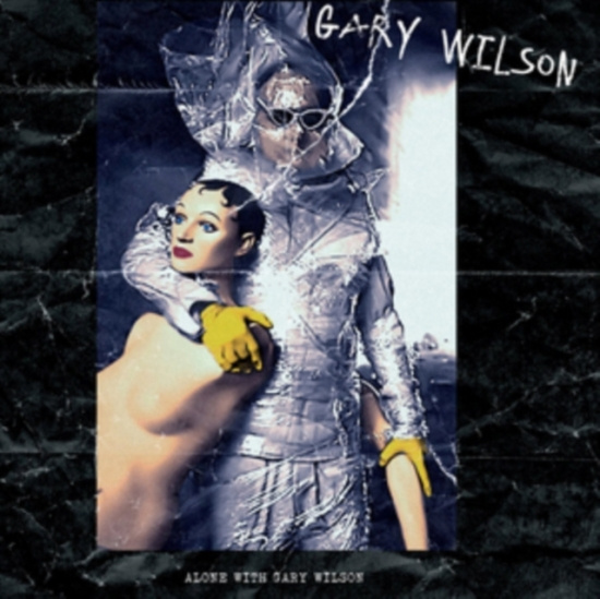 Wilson Gary - Alone With Gary Wilson