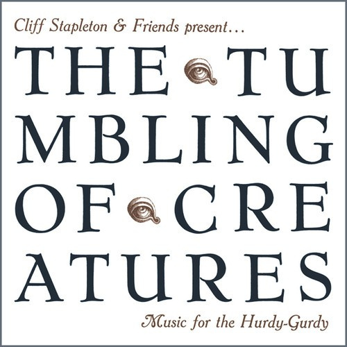 Stapleton Cliff - Tumbling Of CreaturesMusic For The