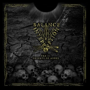 Balance Interruption - Era Ii: Deserts Of Ashes