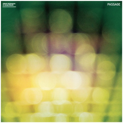 Schnauss Ulrich & Jonas Munk - Passage
