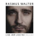 Rasmus Walter - Lige Her Lige Nu (Deluxe) Rasmus Walter - Lige Her Lige Nu (Deluxe)
