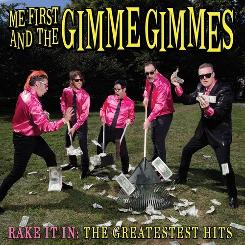 Me First And The Gimme Gimmes - Rake It In:The Greatestest Hits Lp