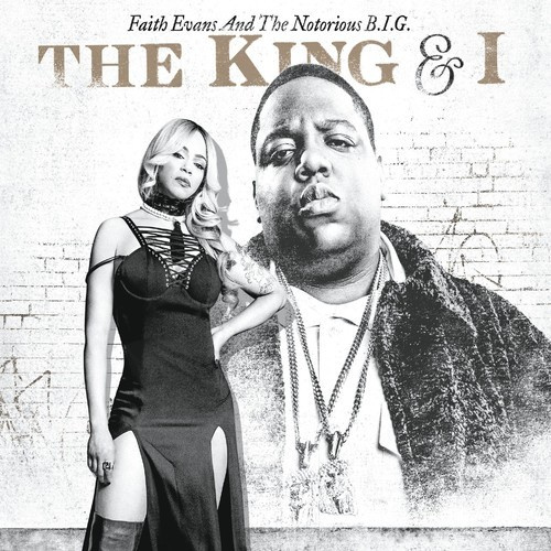 Faith Evans And The Notorious - The King & I
