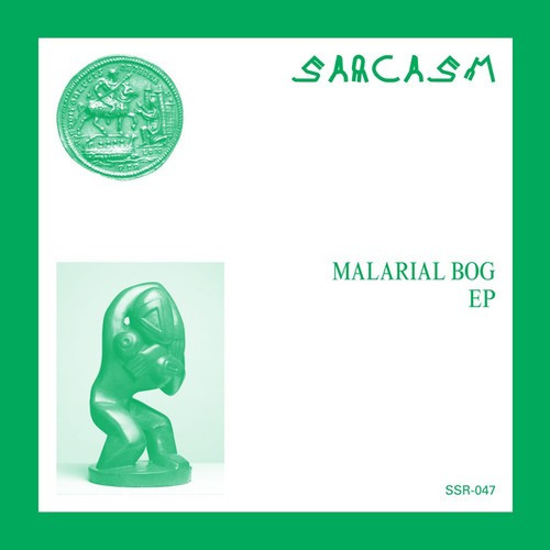 Sarcasm - Malarial Bog Ep