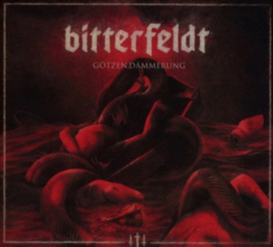 Bitterfeldt - Götzen Dämmerung