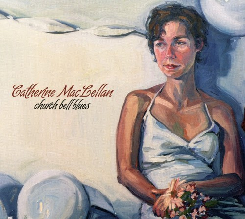Maclellan Catherine - Church Bell Blues