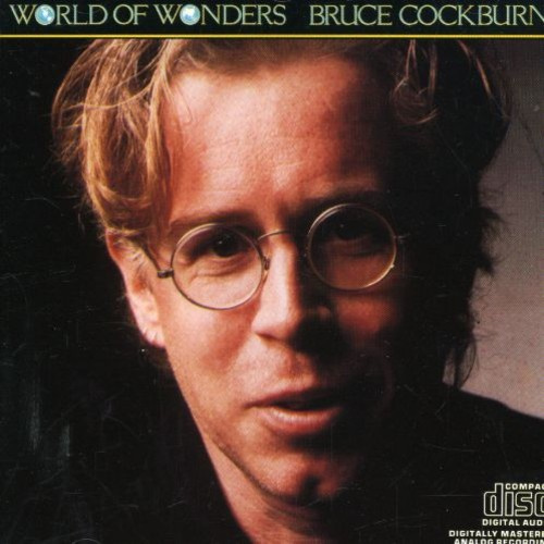 Bruce Cockburn - World Of Wonders