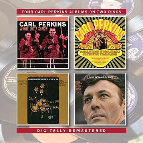 Carl Perkins - Whole Lotta../King../Greatest/On To