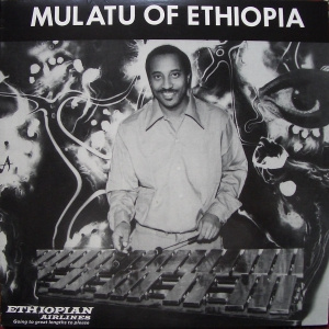 Mulatu Astatke - Mulatu Of Ethiopia - Ltd.Ed.