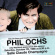 Ochs Phil - Live In Montreal 10/22/66 Ochs Phil - Live In Montreal 10/22/66
