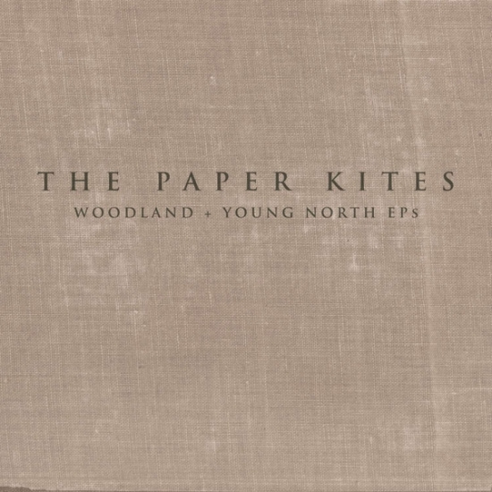 Paper Kites - Woodland & Young North Ep's