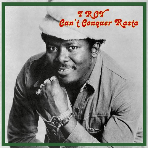 I-Roy - Can't Conquer Rasta