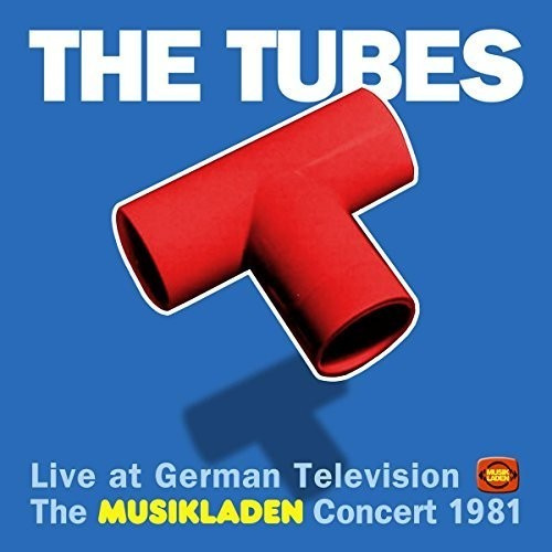 The Tubes - Musikladen Concert 1981