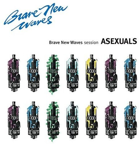 Asexuals - Brave New Waves Session