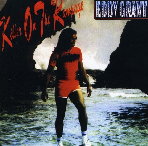Eddy Grant - Killer On The Rampage