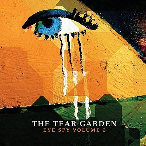 The Tear Garden - Eye Spy Volume 2