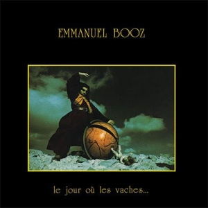 Emmanuel Booz - Le Jour Ou Les Vaches