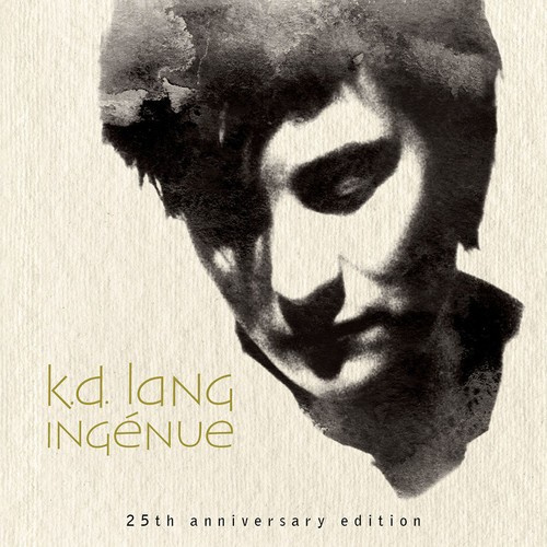 K.D. Lang - Ingénue (25Th Anniversary Edit