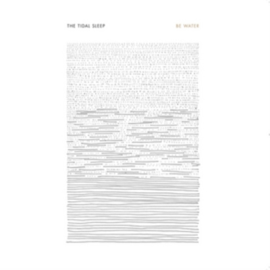 Tidal Sleep - Be Water
