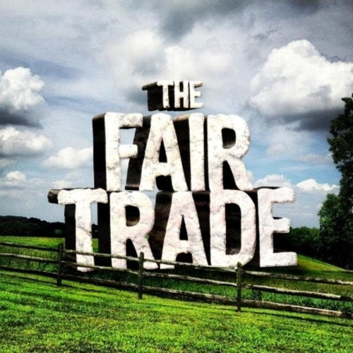 The Fair Trade - Fair Trade