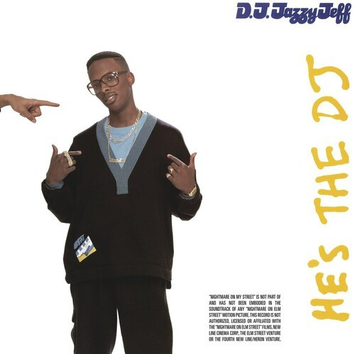 DJ Jazzy Jeff & The Fresh Prin - He's the DJ, I'm the Rapper