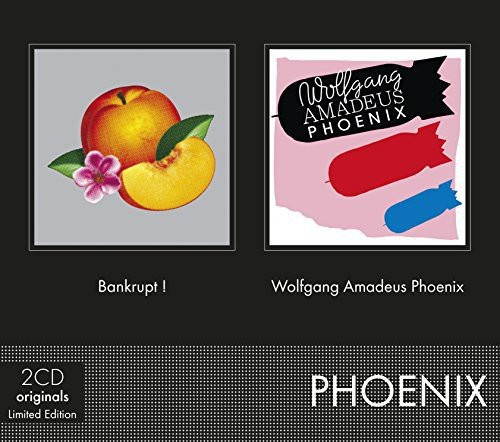 Phoenix - Bankrupt! & Wolfgang Amadeus P