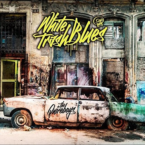The Quireboys - White Trash Blues