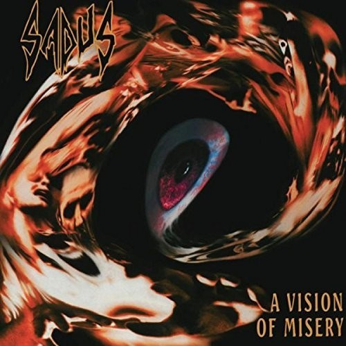 Sadus - A Vision Of Misery