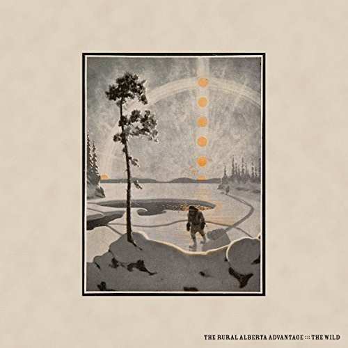 The Rural Alberta Advantage - Wild