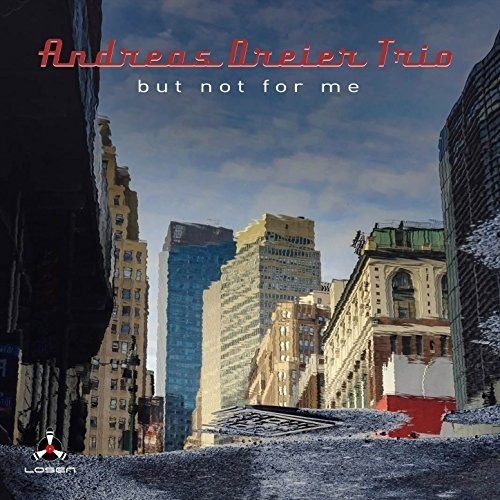 Dreier Andreas (Trio) - But Not For Me
