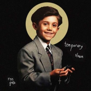 Ron Gallo - Temporary Slave - 7"