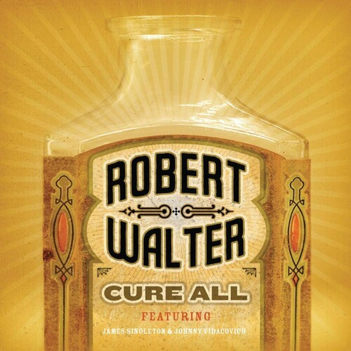 Robert Walter - Cure All