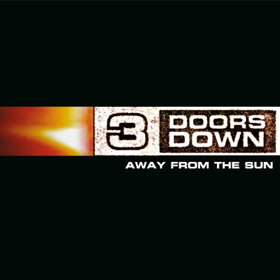 3 Doors Down - Away From The Sun