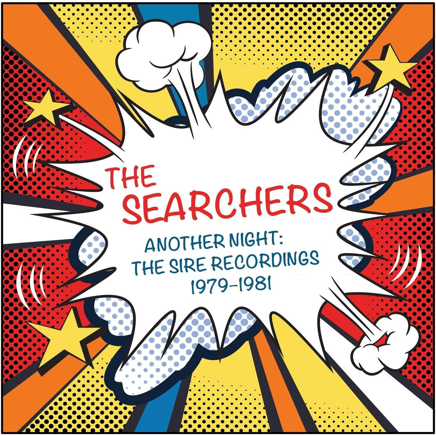 The Searchers - Another Night: The Sire Recordings