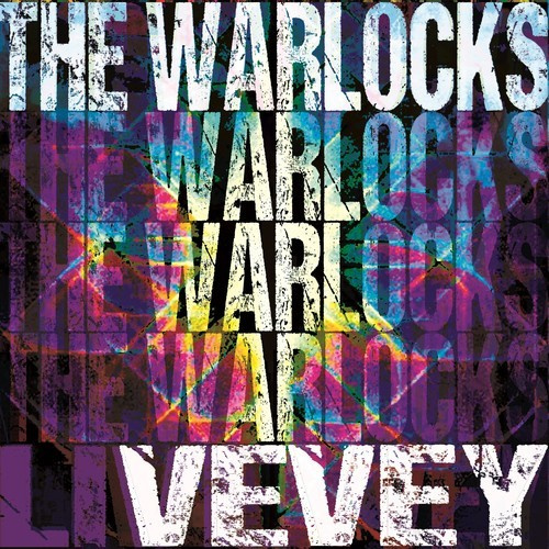 The Warlocks - Vevey