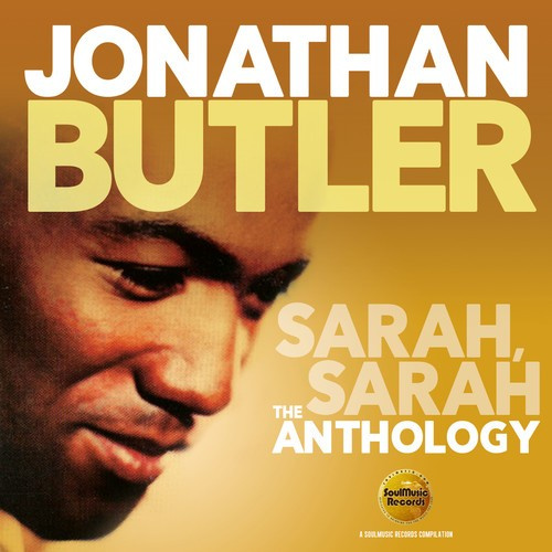Jonathan Butler - Sarah, Sarah:Anthology