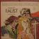 De Los Angeles/Gedda/Christoff/Cluy - Gounod: Faust De Los Angeles/Gedda/Christoff/Cluy - Gounod: Faust